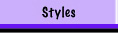 Styles